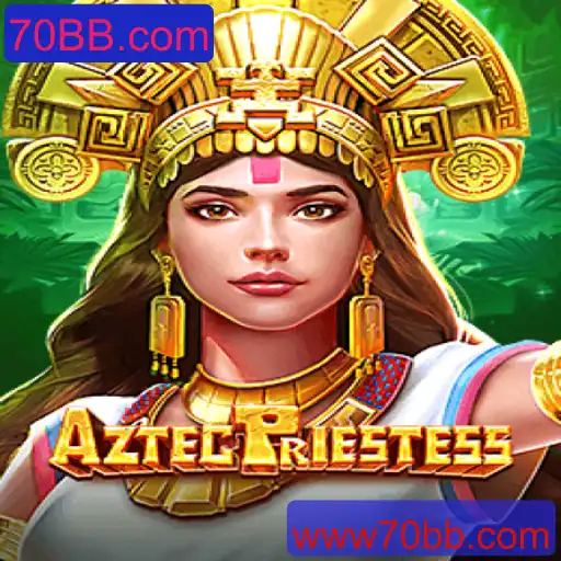 Descubra o Místico Mundo de AztecPriestess em 70BB.com