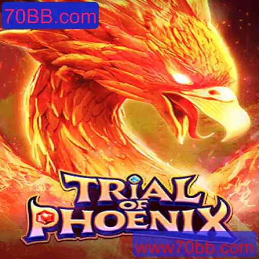 Explore o Desafiador Mundo de TrialofPhoenix em 70BB.com